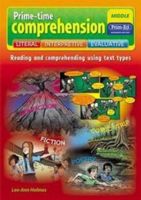 Prime-Time Comprehension Middle: Reading and Comprehending Using Text Types