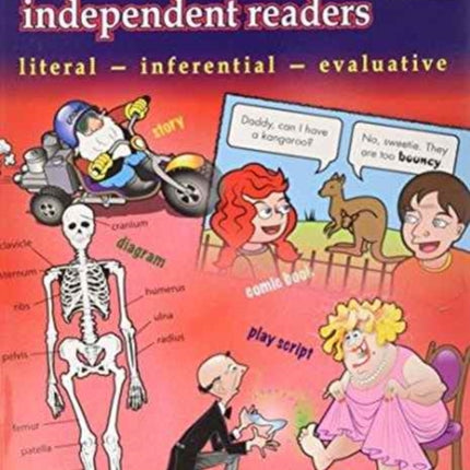 Comprehension for Independent Readers Middle: Literal - Inferential - Evaluative