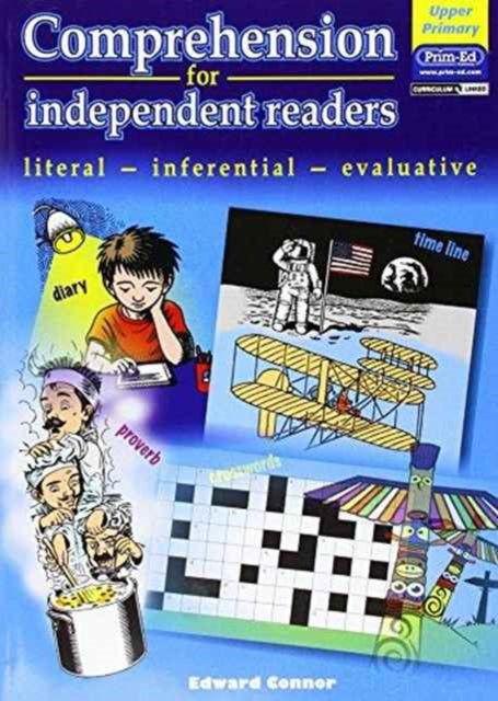 Comprehension for Independent Readers Upper: Literal - Inferential - Evaluative