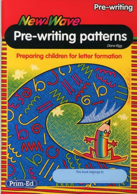 New Wave Pre-Writing Patterns Workbook: Preparing Children for Letter Formation