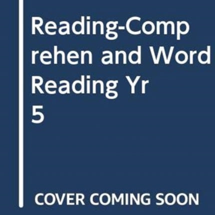 READINGCOMPREHEN AND WORD READING YR 5