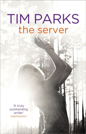 TheServer by Parks Tim  Author  ON May102012 Hardback