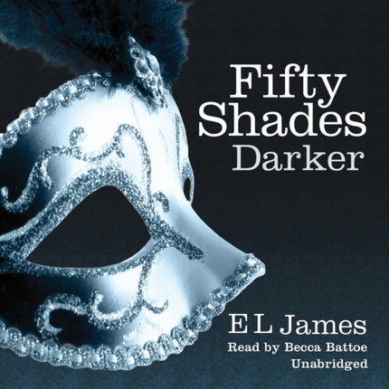 Fifty Shades Darker: The #1 Sunday Times bestseller