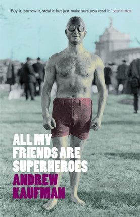 All My Friends are Superheroes