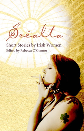 Scealta: Short Stories by Irish Women