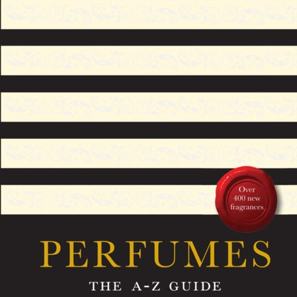 Perfumes: The A-Z Guide