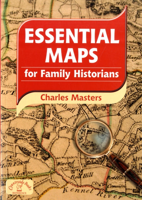 Essential Maps for Family Historians