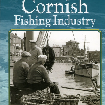 Memories of the Cornish Fishing Industry