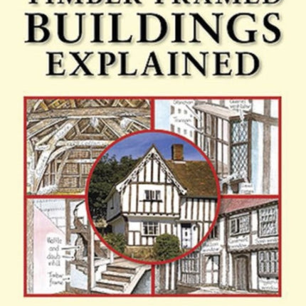 Timber-Framed Building Explained