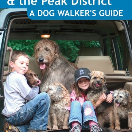 Derbyshire & the Peak District - a Dog Walker's