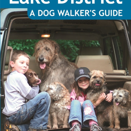 Lake District a Dog Walker's Guide