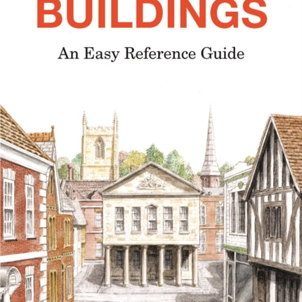 How to Date Buildings: An Easy Reference Guide