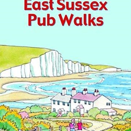 Guide to East Sussex Pub Walks