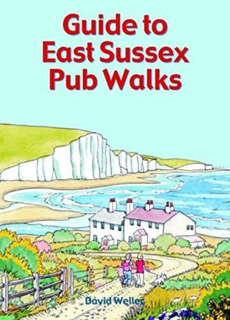 Guide to East Sussex Pub Walks