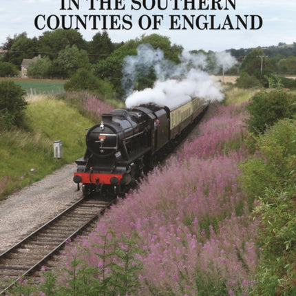 Walks Following Steam Railways in the Southern