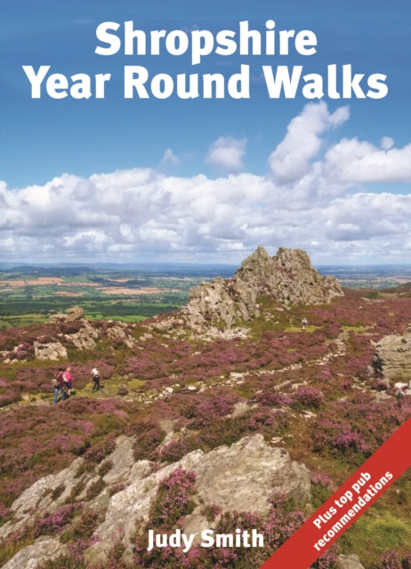 Shropshire Year Round Walks: 20 Circular Walking Routes for Spring, Summer, Autumn & Winter