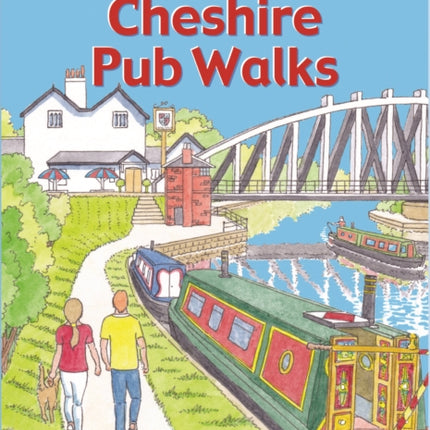 Guide to Cheshire Pub Walks: 20 Circular Walks