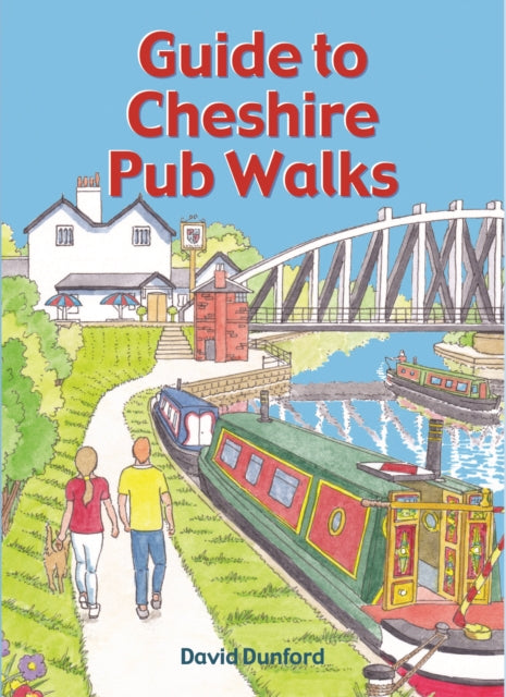 Guide to Cheshire Pub Walks: 20 Circular Walks