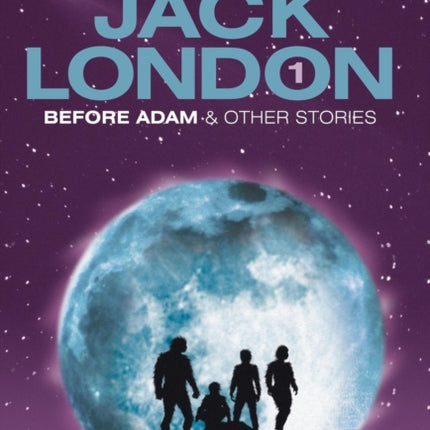 Jack London 1 - Before Adam & other stories