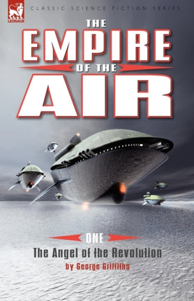 The Empire of the Air: 1-The Angel of the Revolution