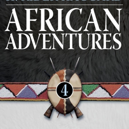 African Adventures: 4-The Ghost Kings & the