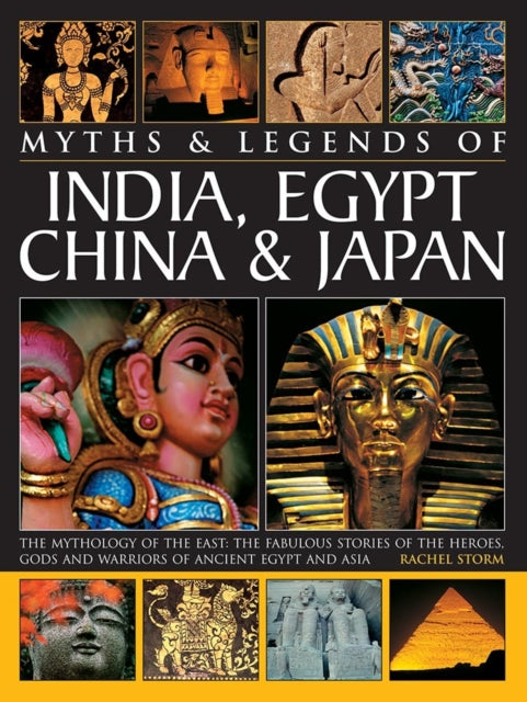 Myths & Legends of India, Egypt, China & Japan