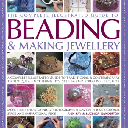 Complete Illustrated Guide to Beading & Making
