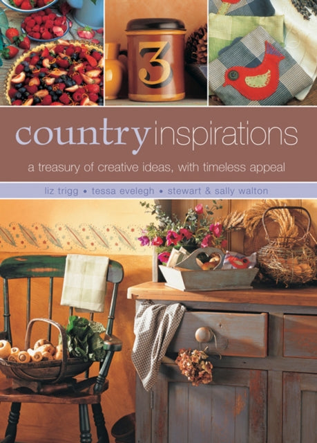 Country Inspirations: A Treasury of Creative