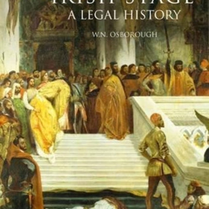 The Irish Stage: A Legal History