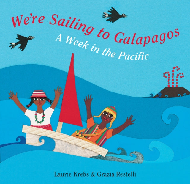 Were Sailing to Galapagos