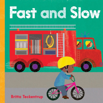 Fast and Slow