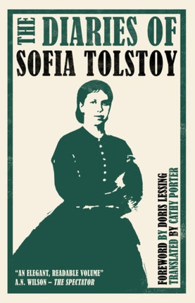 The Diaries of Sofia Tolstoy: First English Translation