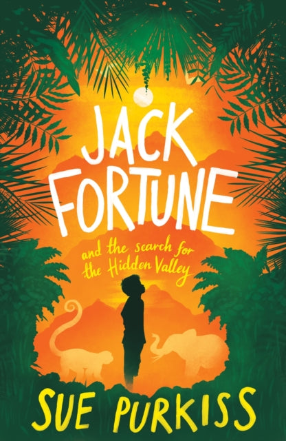 Jack Fortune: And the Search for the Hidden Valley