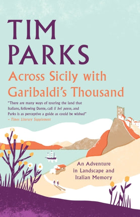Across Sicily with The Thousand