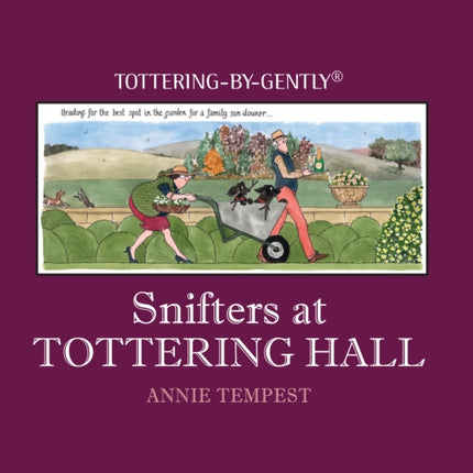 Snifters at Tottering Hall