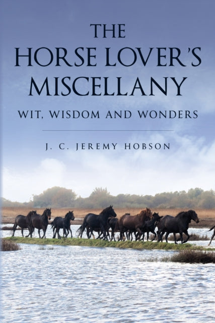 The Horse Lovers Miscellany
