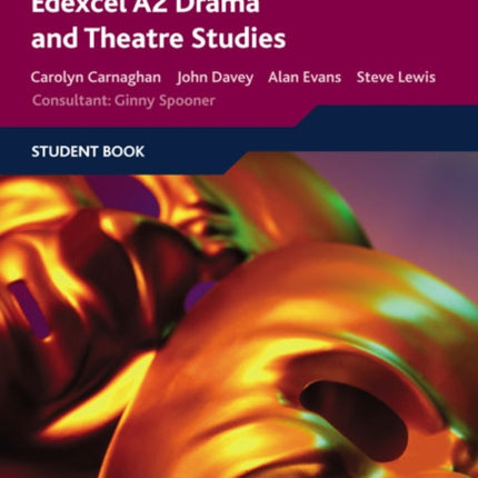 Edexcel A2 Drama and Theatre Studies Student book