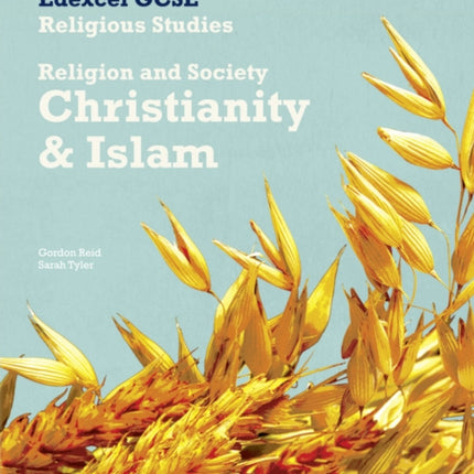 Edexcel GCSE Religious Studies Unit 8B Religion  Society  Christianity  Islam Stud Bk