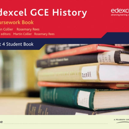 Edexcel GCE History A2 Unit 4 Coursework Book