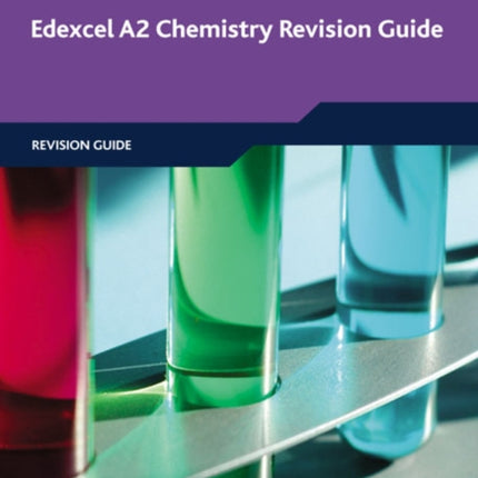 Edexcel A2 Chemistry Revision Guide