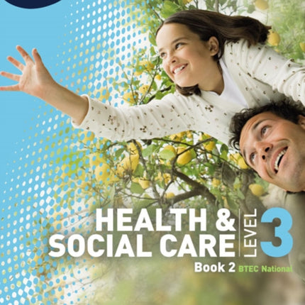 BTEC Level 3 National Health and Social Care: