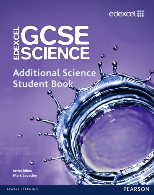 Edexcel GCSE Science Additional Science Student Book