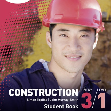 BTEC Entry 3/Level 1 Construction Student Book