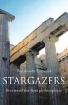 Stargazers – Stories of the first philosophers