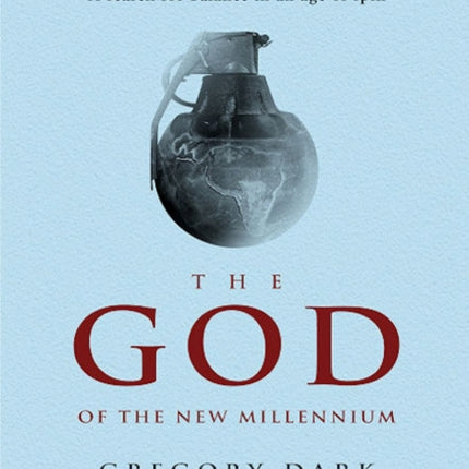 God of the New Millennium A Search for Balance in an Age of Spin