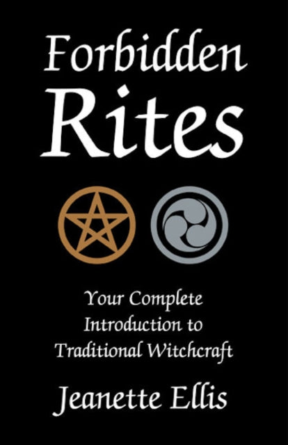 Forbidden Rites  Your Complete Introduction to