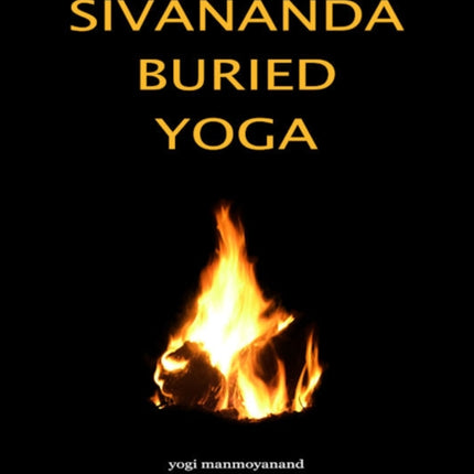 Sivananda Buried Yoga