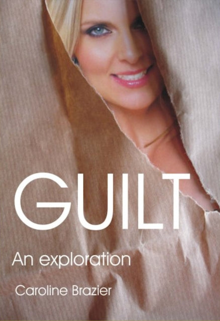 Guilt – An Exploration