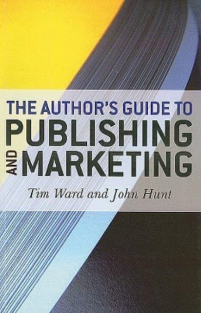 Author`s Guide to Publishing and Marketing, The