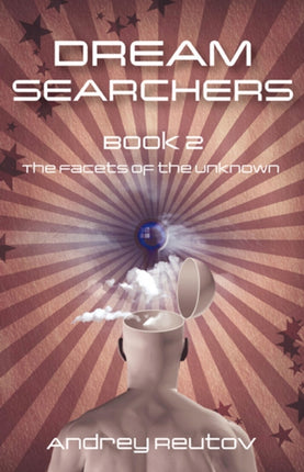 Dream Searchers Book 2 – The Borders of the Unknown